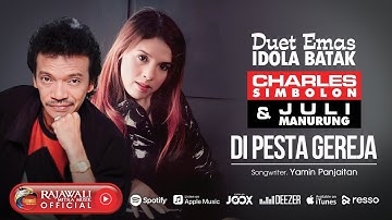 Charles Simbolon Feat. Juli Manurung - Di Pesta Gereja | Pop Batak [OFFICIAL]