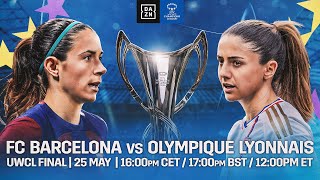🔴 BARCELONA VS. OLYMPIQUE LYONNAIS | UEFA WOMEN'S CHAMPIONS LEAGUE 2024 FINAL LIVESTREAM