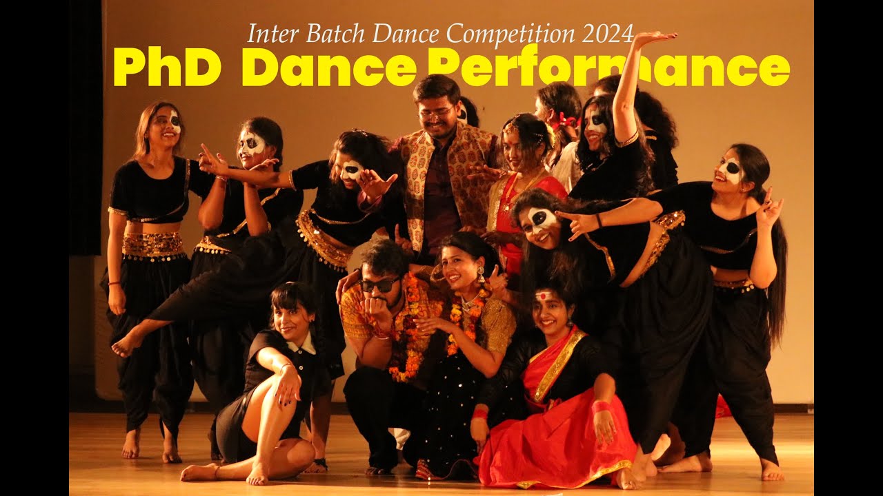 PhD Inter Batch Dance 2024 - YouTube
