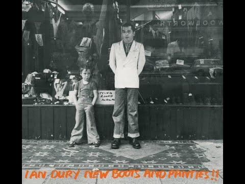 Ian Dury - New Boots and Panties!! (Full Album) - YouTube