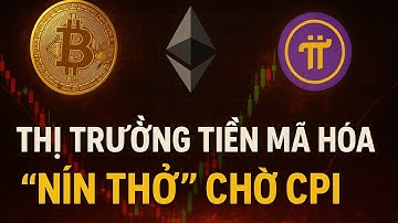 Bitcoin, ETH, Pi Network biến động ra sao ngày 13/11 thị trường tiền mã hóa “nín thở” chờ CPI