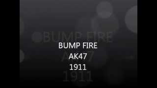 HOW TOO BUMP FIRE MY AK47 & KIMBER 1911