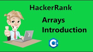 #6 Hackerrank Arrays Introduction Solution - C++ | Hackerrank C++