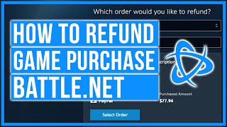 How To Refund A Game On Battle.net /// Refund A Blizzard Game