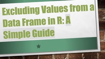 Excluding Values from a Data Frame in R: A Simple Guide