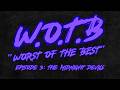 "Worst of the Best" Music Podcast #3 The Midnight Devils!