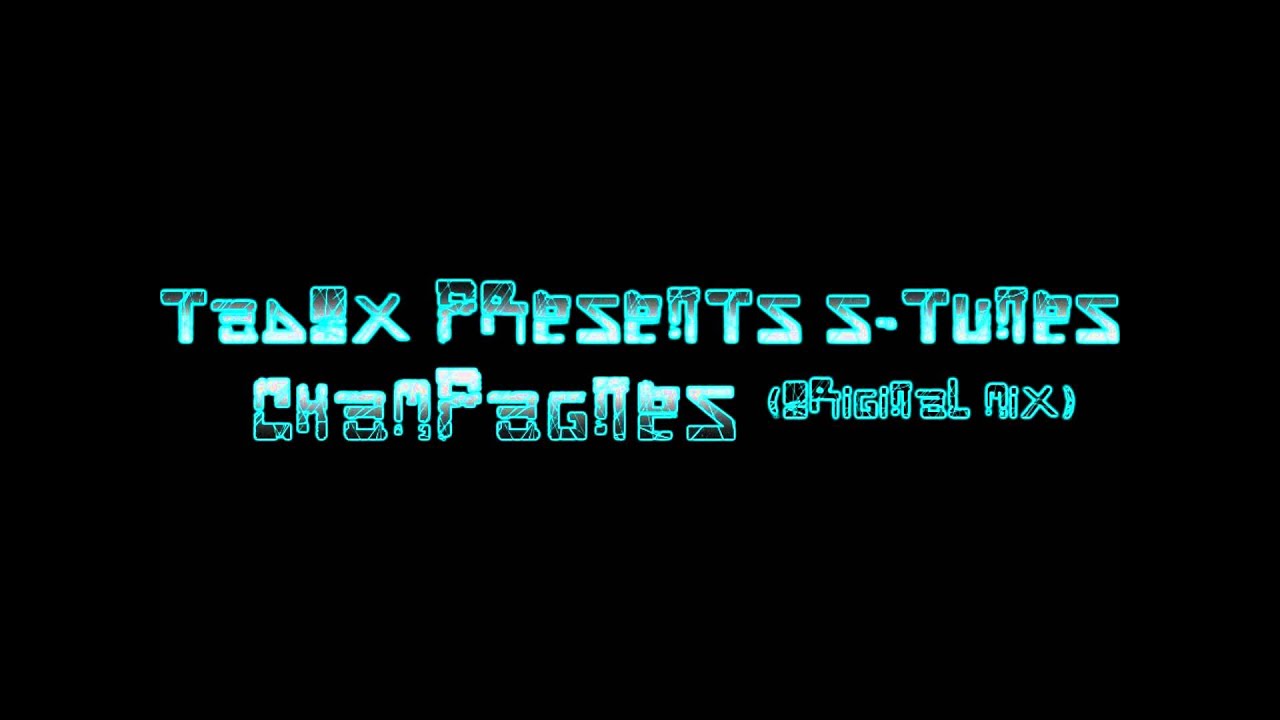Watch Tadox Presents S - Tunes - Champagnes (original mix) on YouTube Watch Tadox Presents S - Tunes - Champagnes (original mix) on YouTube