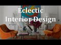 Create your eclectic style dream home