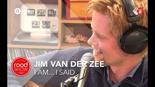 Jim van der Zee - ‘I Am... I Said’ live @ Roodshow Late Night