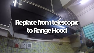 Replacing old telescopic kitchen hood to range hood