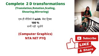 Complete 2-D Transformation in Computer Graphics || UGC NET Computer Science Profile