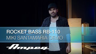 Ampeg | Miki Santamaria | Rocket Bass RB-110 Sound Sample Demo
