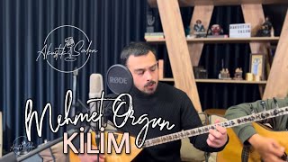 Mehmet Örgün - Ki̇li̇m (Fati̇h Kisaparmak Cover) Akustik Salon Resimi