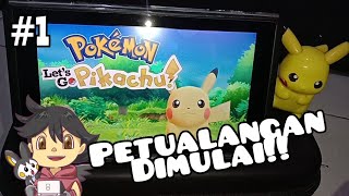 Petualangan Dimulai!! -- Pokémon: Let's Go Pikachu! Indonesia #1