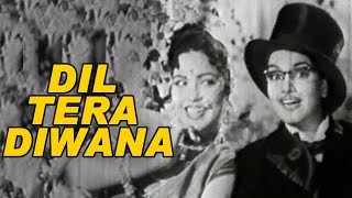 Dil Tera Deewana