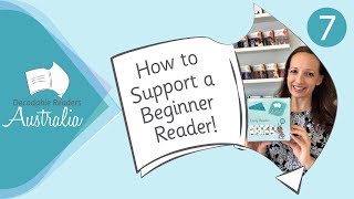Episode 7 - How To Support a Beginner Reader using the Early Reader Set