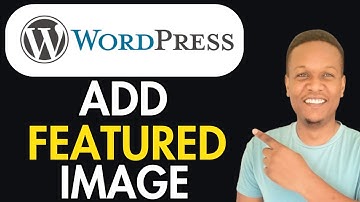 HOW TO ADD FEATURED IMAGE OR POST THUMBNAIL IN WORDPRESS