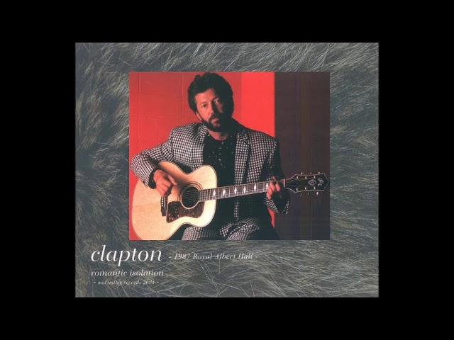 Eric Clapton / Romantic Isolation