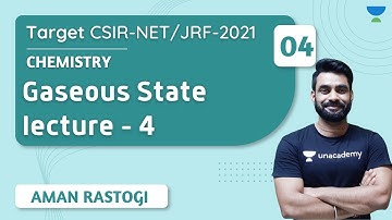 11:00 AM - Target CSIR - NET/JRF 2021 | Chemistry by Aman Rastogi | Gaseous State Lecture - 4