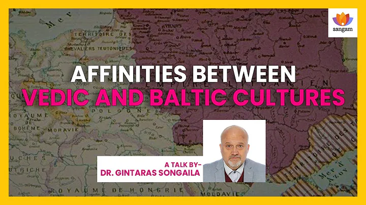 Affinities between Vedic and Baltic Cultures | Dr....