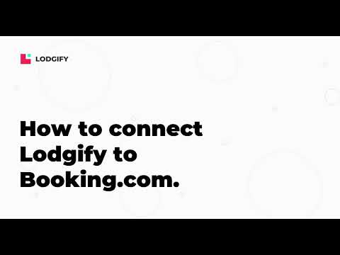 CONNECTIVITY GUIDE - How to connect Lodgify to Booking com