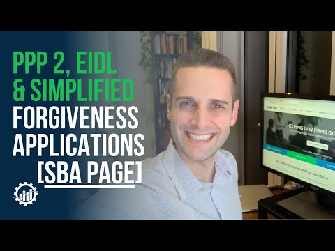 PPP 2 Portal, EIDL Application [SBA Link] & PPP Forgiveness Simplified Form | How To Apply Fast