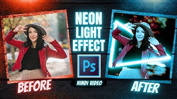 Neon Light Effect in Photoshop? | Neon Light Effect Photoshop Tutorial in Hindi