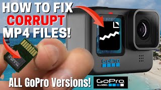 HOW TO FIX CORRUPT GOPRO HERO 11 MP4 FILES - QUICK & EASY! 😎