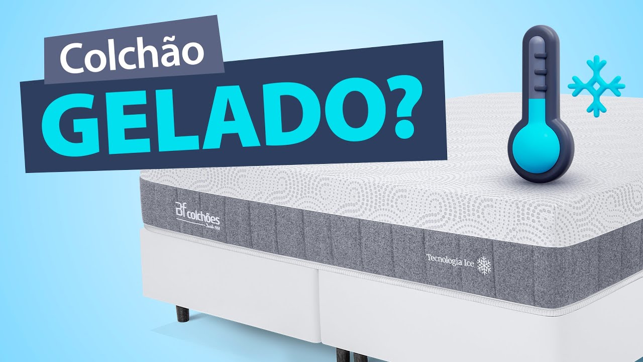 Colchão gelado? Conheça o BF Ice: o colchão com tecnologia de frescor ...