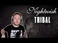 REACTING to NIGHTWISH (Tribal) 💀🎸🔥