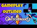 Witchbrook Gameplay Outline ( Dev Doc Breakdown #2)
