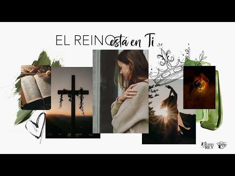 Mujer de Fe: El Reino está en ti #lucero