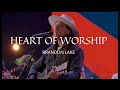 Heart of worship  brandon lake