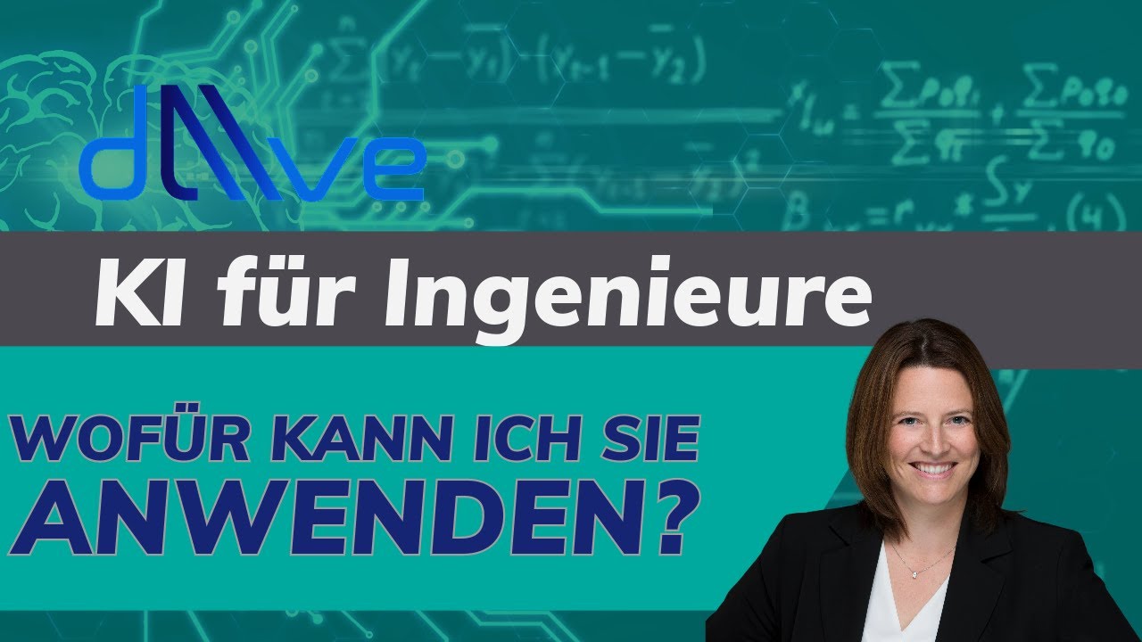 KI für Ingenieure - Wo kann ich die KI sinnhaft einsetzen?