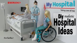 DIY Hospital Ideas [REALISTIC] for dolls (barbies)