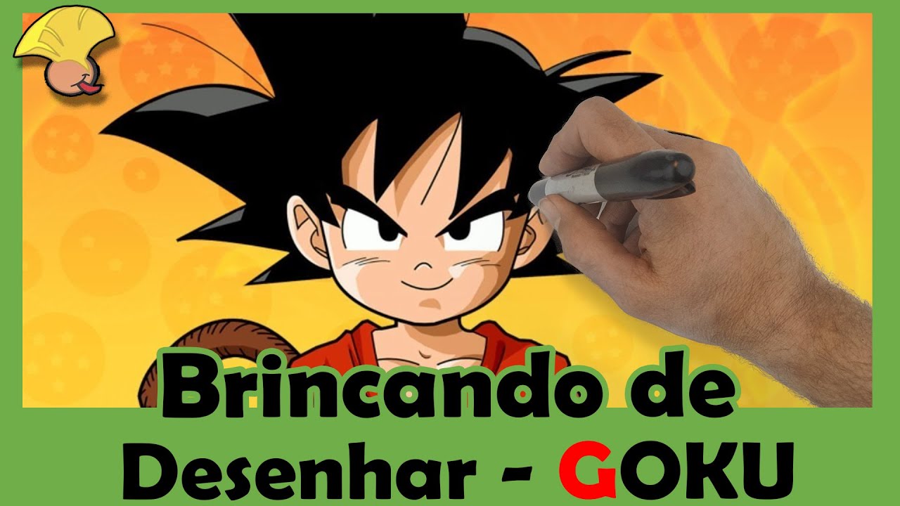 BRINCANDO DE DESENHAR    GOKU