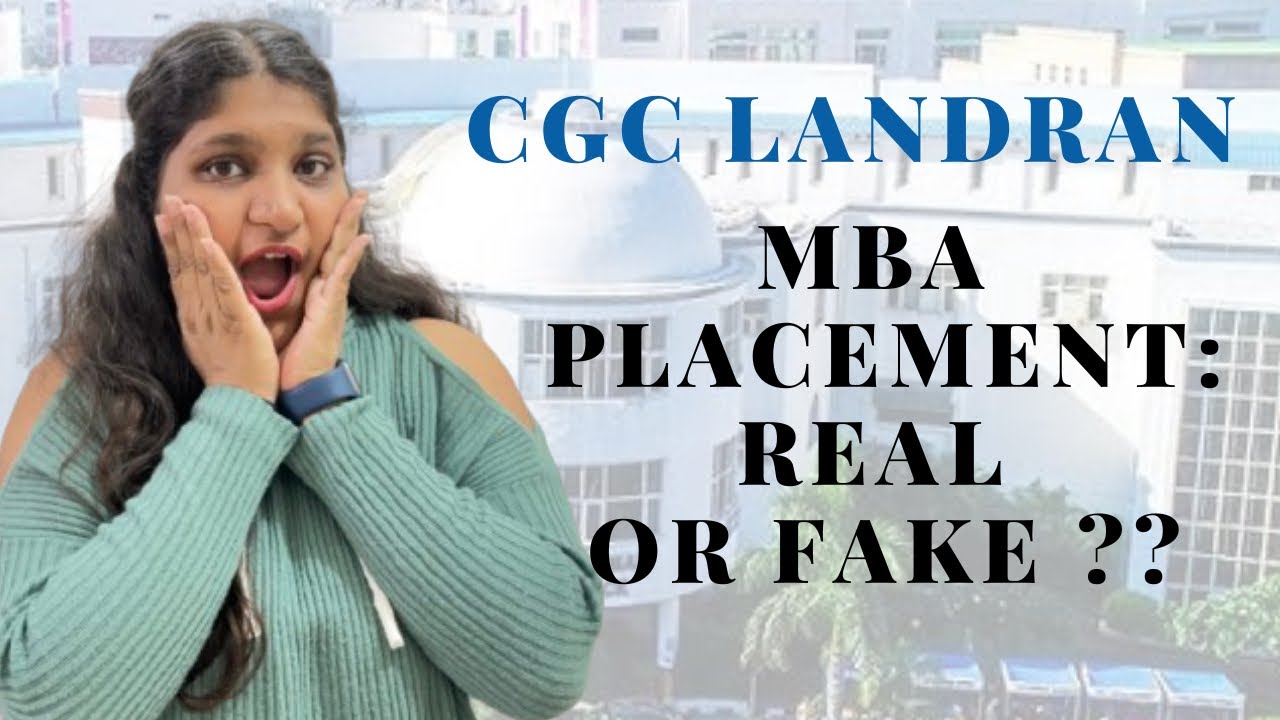 CGC Landran MBA Placements: The Truth Revealed! | The Real Story of CGC Landran MBA Placements! 