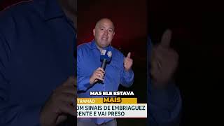 Acidente evita tragédia  motorista embriagado e na contra mão