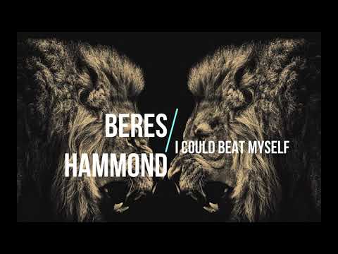 Beres Hammond   I Could Beat Myself                             CEV