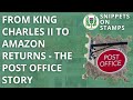 The Surprising History Of The UK Post Office From 1660 To Today