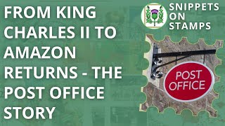 The surprising history of the UK Post Office - from 1660 to today!