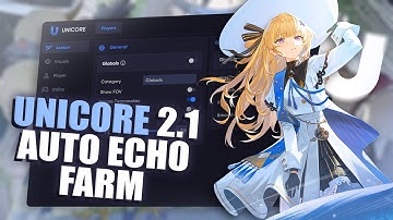Auto Echo Farm Wuthering Waves 2.1 Unicore Cheat/Hack | Free Test