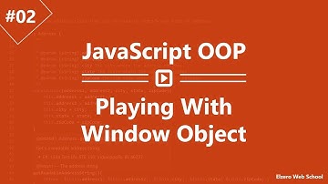Learn JavaScript OOP in Arabic #02 - Playing With Window Object