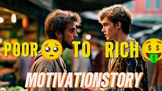 poor🤔to Rich 🤑 Motivation story video Sucees Story Life Sucees Story Storiestellervideos