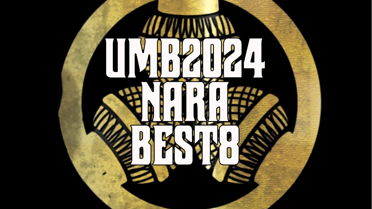UMB2024 奈良予選 BEST8