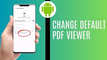 How To Change Or Set Default PDF Viewer On Android (Updated!)