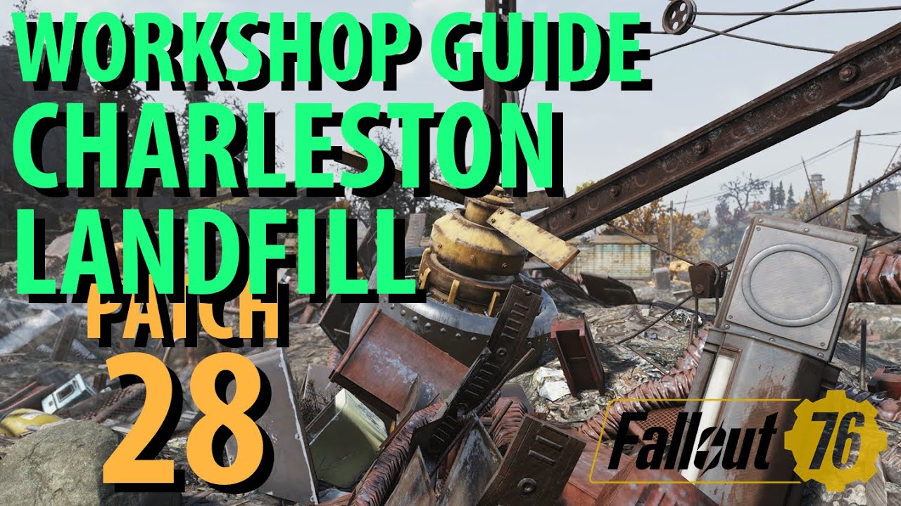 Fallout 76 CHARLESTON LANDFILL Guide, Patch 29 YouTube