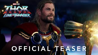 Marvel Studios&#39; Thor: Love and Thunder | Official Teaser