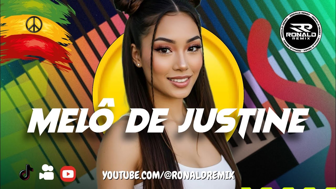 Melô de Justine  🇯🇲 REGGAE DO MARANHÃO  - REGGAE REMIX 2025/2026 - EXCLUSIVA @RONALDREMIX