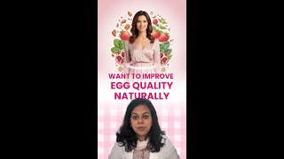 "Improve Egg Quality Naturally 🌱 | Boost Fertility &amp; IVF Success with Dr. Surbhi Gupta Jain"